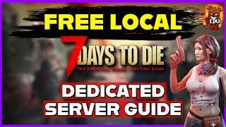 FREE Dedicated Server Setup Guide - 7 Days To Die 1.0 LAUNCH!