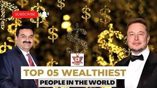 Top 05 Wealthiest People In The World | REAL INFO TV