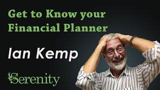 Get to Know your Financial Planner - Ian Kemp