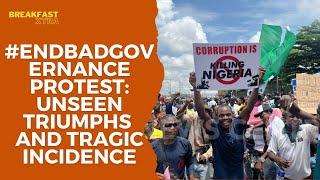 Nigeria’s Youth Lead #EndBadGovernance Protests: Unseen Triumphs & Tragic Turnarounds