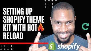 How to Setup Shopify Theme Kit for Local Development with Hot Reload