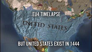 EU4 Timelapse But United States Exist In 1444