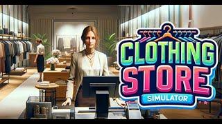 Clothing Store Sim - New Game - Live!