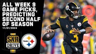 All Week 9 NFL Game Picks, Second Half of Season Predictions | SNR Drive | Pittsburgh Steelers