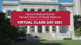 2021 Harvard Medical School Class Day