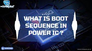 What is boot sequence in power ic?