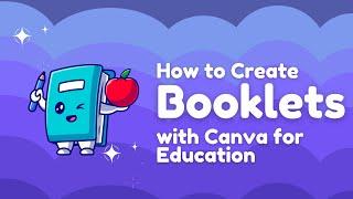 Print Shop Booklet Tutorial with Canva for Education