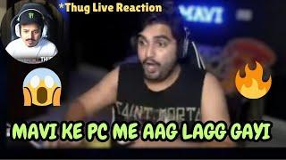 Mavi Ke PC Me Aag Lagg Gayi | Thug Reaction #mavi #scout #thug