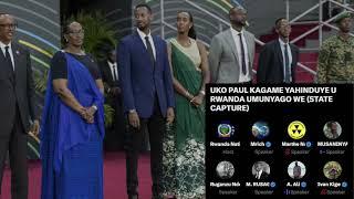 X- SPACE : UKO PAUL KAGAME YAHINDUYE U RWANDA UMUNYAGO WE (STATE CAPTURE)