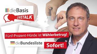 Der LIVETALK | 5%-Hürde ist Wahlbetrug! Mit Steffen Große, BÜNDNIS DEUTSCHLAND | dieBasis 2024