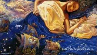 Enya -   song of the sandman lullaby