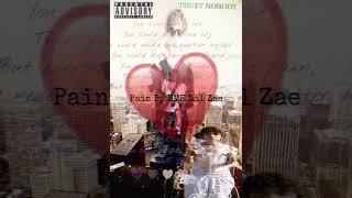 Pain BY BME Lil Zae Offical Audio #rapper #rapstar