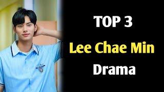 TOP 3 BEST Lee Chae Min kdrama list 2024 || Lee Chae Min drama list