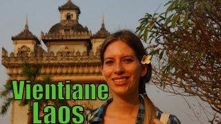 OUR FIRST IMPRESSIONS EXPLORING VIENTIANE, LAOS