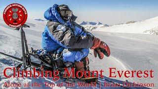 Climbing Mount Everest | Brian Dickinson