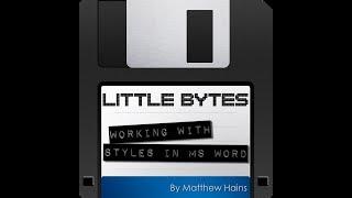 Using and modifying styles in MS Word : Little Bytes by Matt Hains