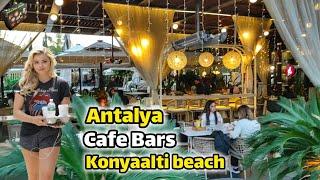 Bar Cafe Antalya, Konyaalti Plaji Walking Tour | Antalya Konyaalti Beach Bar Cafe