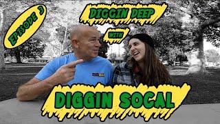Metal Detecting | Diggin Deep with Diggin SoCal | Episode 3