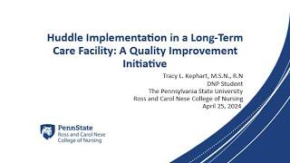 CGNE Seminar April 25 2024: Nursing Huddle Implementation: A Quality Improvement Initiative- Kephart