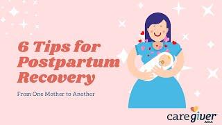 6 Tips for Postpartum Recovery