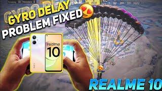 Realme 10 gyrocope fix || Realme 10 delay fixed 100%