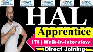 HAL New Recruitment 2025 | HAL ITI APPRENTICE VACANCY 2025 | WALK IN INTERVIEW ONLY #HAL_APPRENTICE