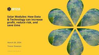 Anza Platform Brief: Solar Module Risk, Technical, and Commercial Data On Demand