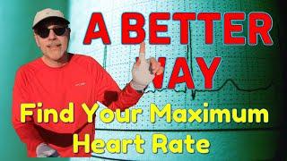 A Better Way: Find your maximum heart rate