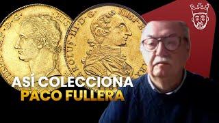 Así colecciona #6 | Paco Fullera