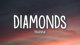 Rihanna - Diamonds (Lyrics)