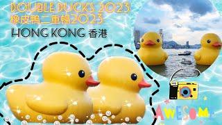 （20230619 - ByeBye喇鴨鴨，下次再見️）橡皮鴨二重暢｜Double Ducks｜金鐘｜中環海濱 | 可愛巨鴨鴨｜2023維港