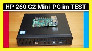 HP 260 G2 Mini-PC Test: Leistung, Stromverbrauch, Innenleben - Lenovo Tiny/Raspberry Pi Alternative?