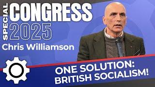 Chris Williamson | Socialism IS the Solution