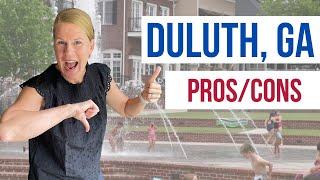 The City of Duluth GA: Pros and Cons!