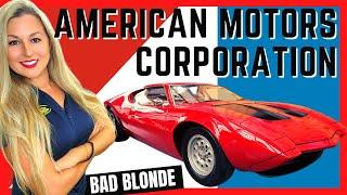 Death of The Underdog #American Motors Corporation | Bad Blonde #Automotive History