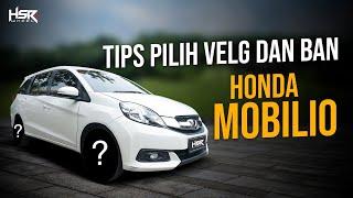 Tips Modifikasi Velg Dan Ban Honda Mobilio | City Of Rims ( COR ) - EP 47