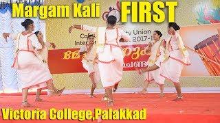 Margam kali | FIRST | Inter Zone Arts Festival | Calicut University | Victoria College Palakkad 2018