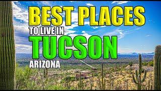 Best Places to Live In Tucson Arizona