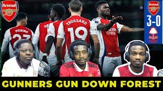 Gunners Gun Down Forest || Arsenal 3 - 0 Nottingham Forest || Post Match Analysis