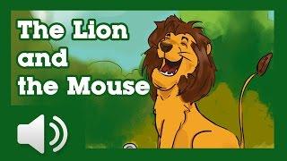 The Mouse and the Lion - Fairy tales and stories for children