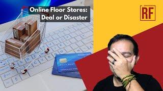 Flooring Online: Savings & Scams? The Truth You NEED to Know