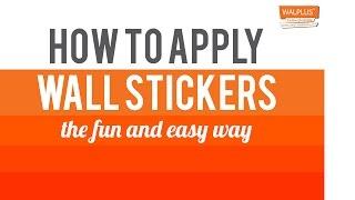 How to apply wall stickers - Walplus Present