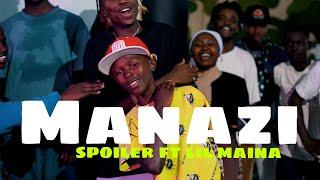 spoiler 4t3 - MANAZI ft. lil maina & soundkraft OFFICIAL DANCE VIDEO } DANCE 98