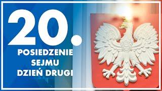 20. posiedzenie Sejmu - dzień drugi.  17 października  2024 r.