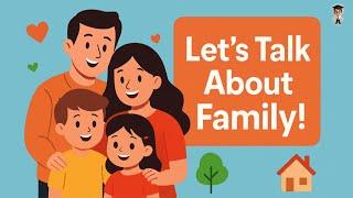 English in Daily Life – Learn English Talking About Family | Fun English Listening Practice