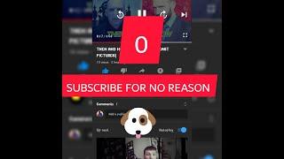 SUBSCRIBE FOR NO REASON #YTBoostRequest