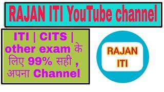 Rajan iti you tube channel