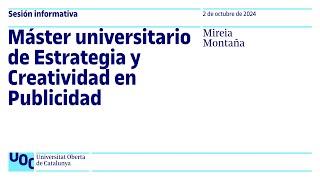 Máster de Estrategia y Creatividad en Publicidad | Sesión Informativa UOC