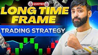 Long Timeframe Trading Strategy || QUOTEX 1 Minute Trading Strategy - Trading Course EP 12