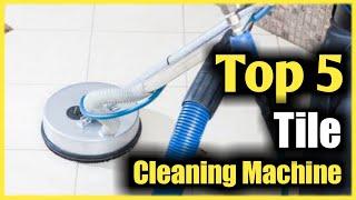 5 Best Tile and Grout Cleaner Machine for Home Use Reviews - Cleaner Machine Buying Guide